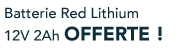 Offres Electrochoc Téréva - cadeau Batterie Red Lithium 12V 2Ah