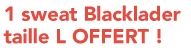 1 sweat blacklader 1 couronne au choix