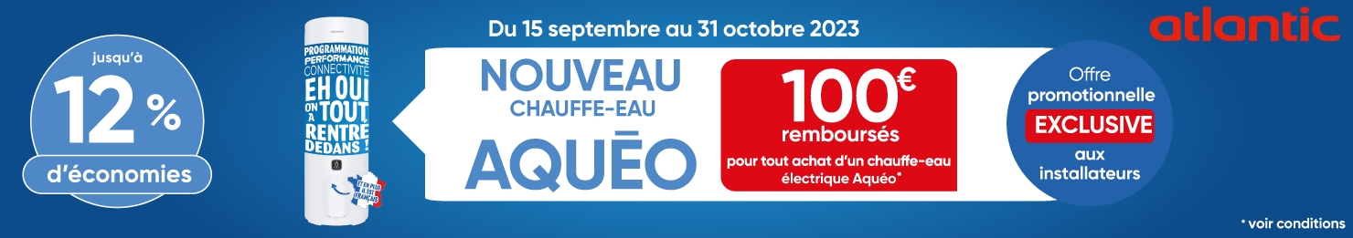 Offre chauffe-eau électrique Aquéo - Atlantic