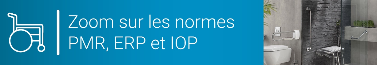 Les normes PMR en ERP et IOP