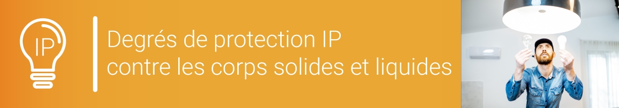 le degré de protection IP