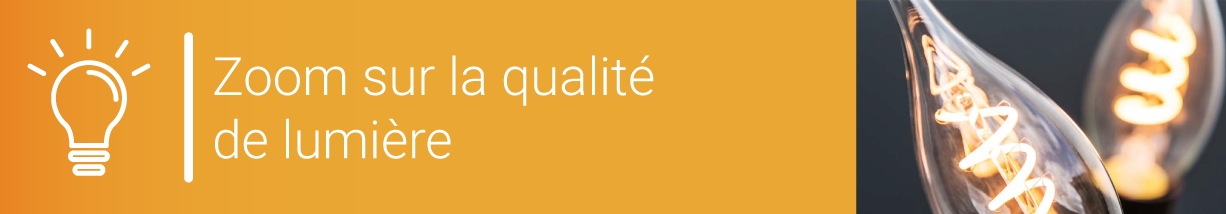 qualité de lumière