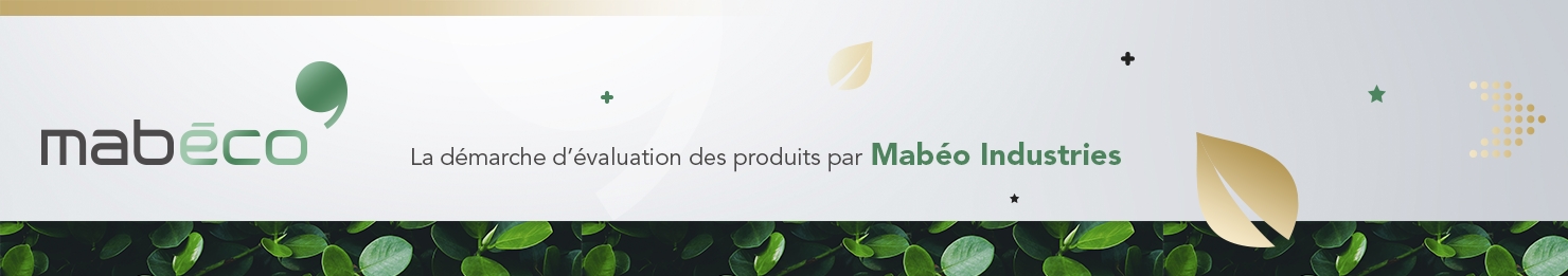 MABÉCO, la démarche d’évaluation des produits par Mabéo Industries