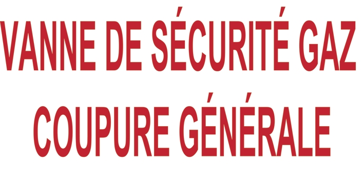  Etiquette sécurité "Vanne sécurité gaz" 