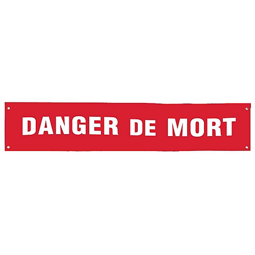 Banderole de signalisation d'une zone "Danger de mort" Catu