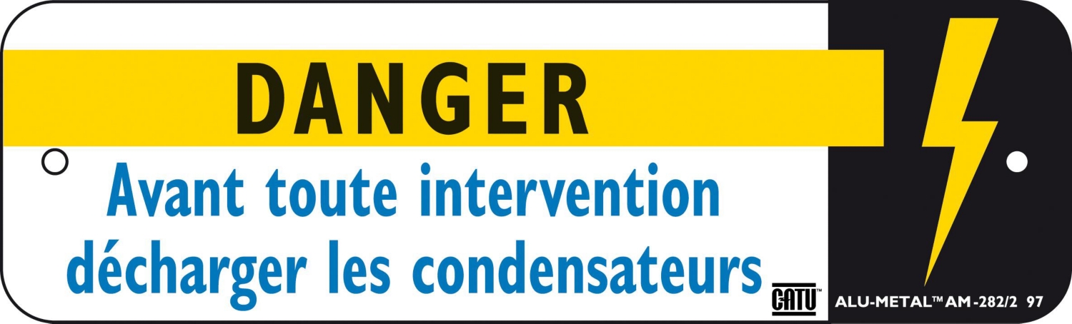 Affiche "danger condensateur " Catu