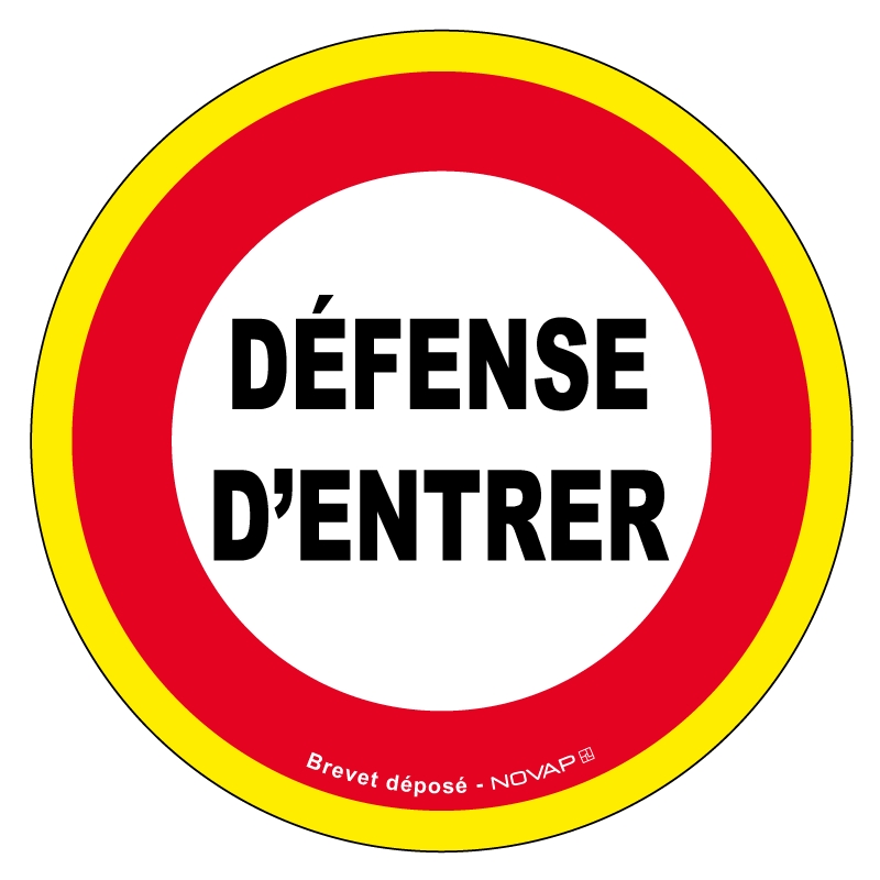 Panneau d'interdiction "Défense d'entrer" haute visibilité Novap