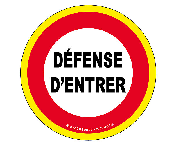 Panneau d'interdiction "Défense d'entrer" haute visibilité Novap